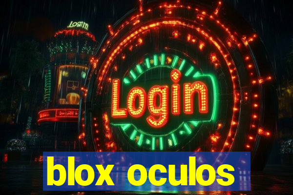 blox oculos